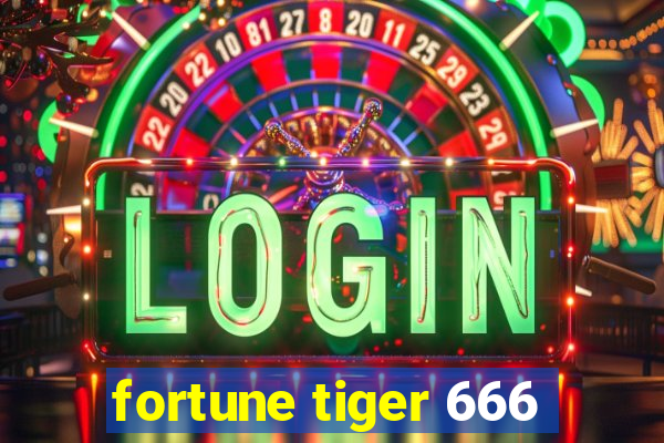 fortune tiger 666